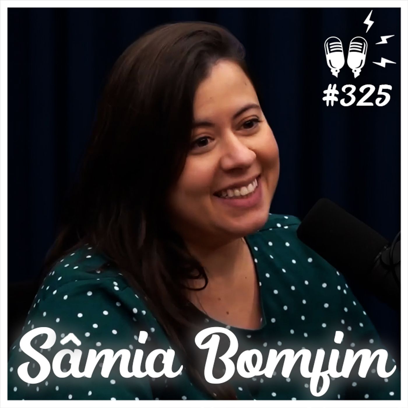 SÂMIA BOMFIM - Flow Podcast #325