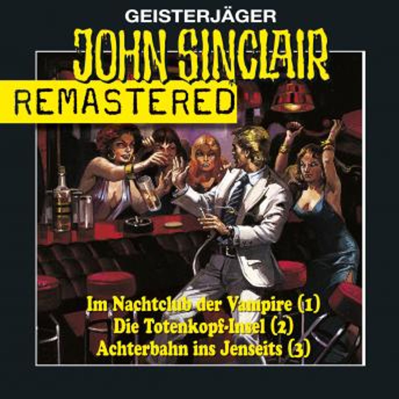[German] - John Sinclair - Sammlerbox 1, Folgen 1-3: Nachtclub/Totenkopf-Insel/Achterbahn by Jason Dark episode artwork