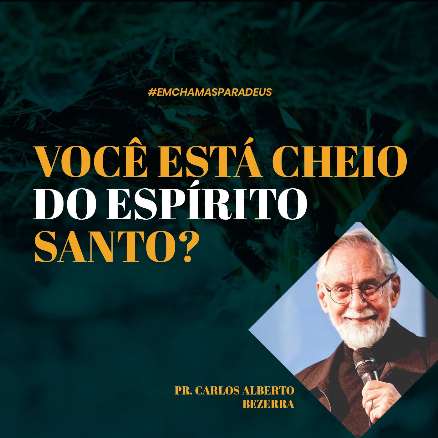 Você está cheio do Espírito Santo? // pr. Carlos Alberto Bezerra