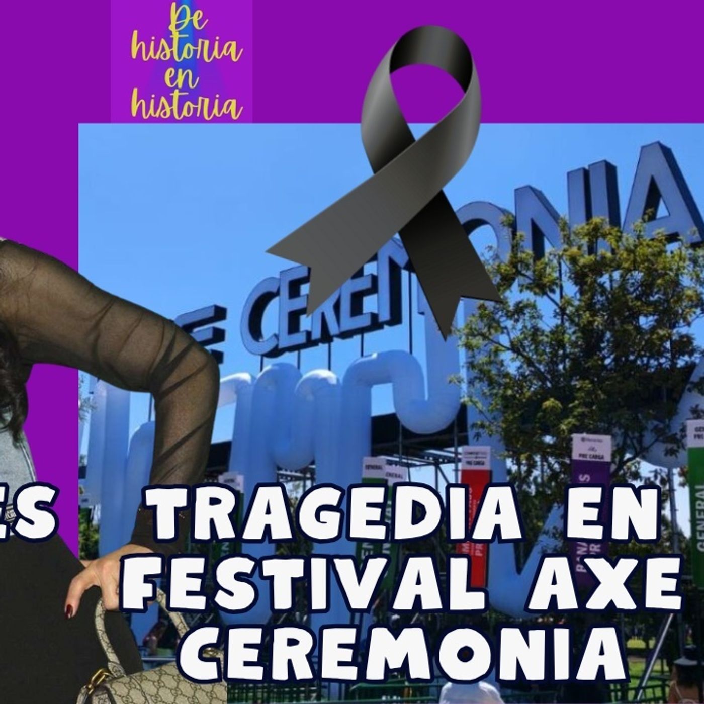 tragedia en festival AxeCeremonia. Imelda y los mensajes a Maribel Guardia episode artwork