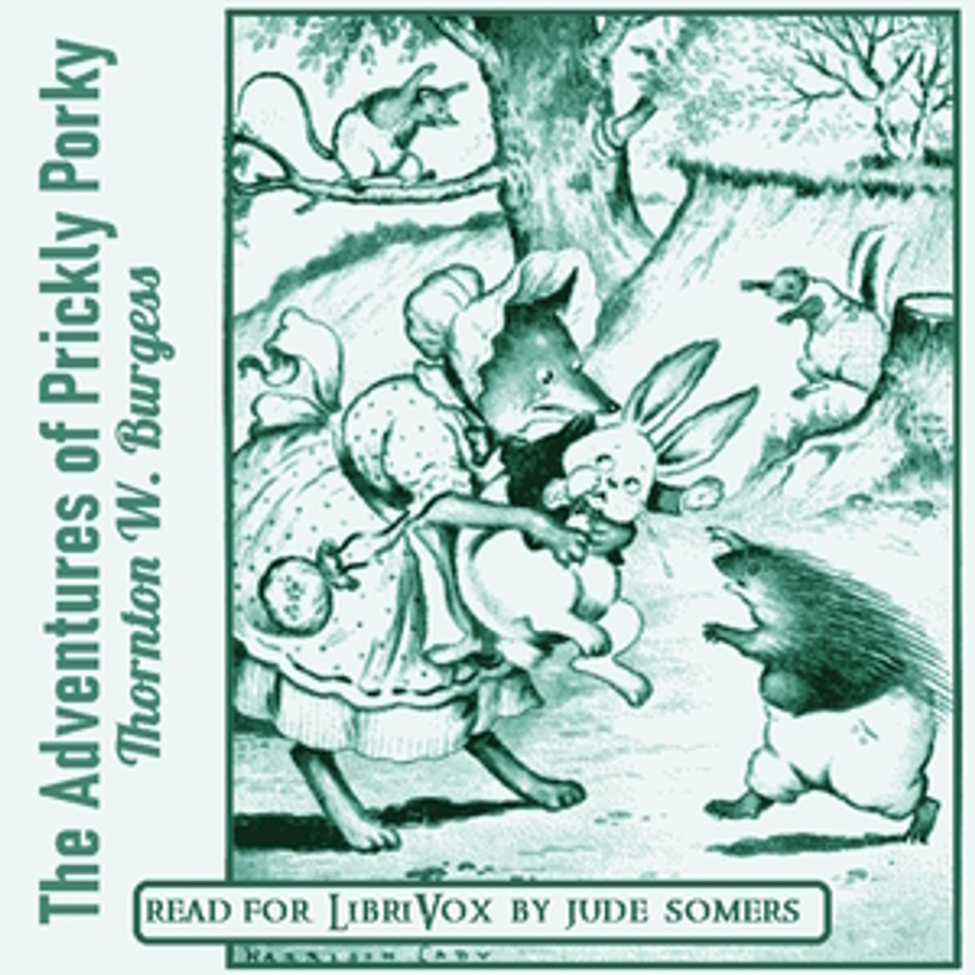 Adventures of Prickly Porky (Version 2), The by Thornton W. Burgess (1874 – 1965)