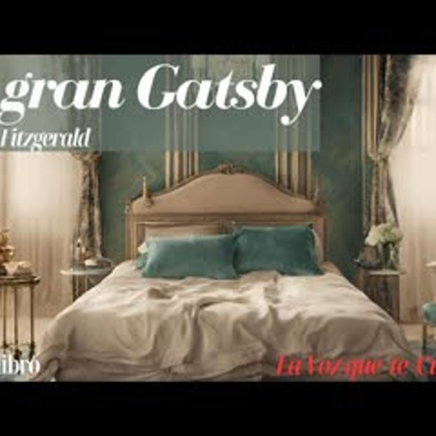 El Gran Gatsby de F. Scott Fitzgerald. Audiolibro completo con voz humana.