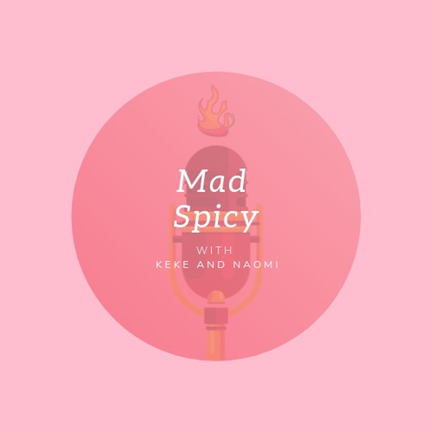 Mad Spicy Podcast
