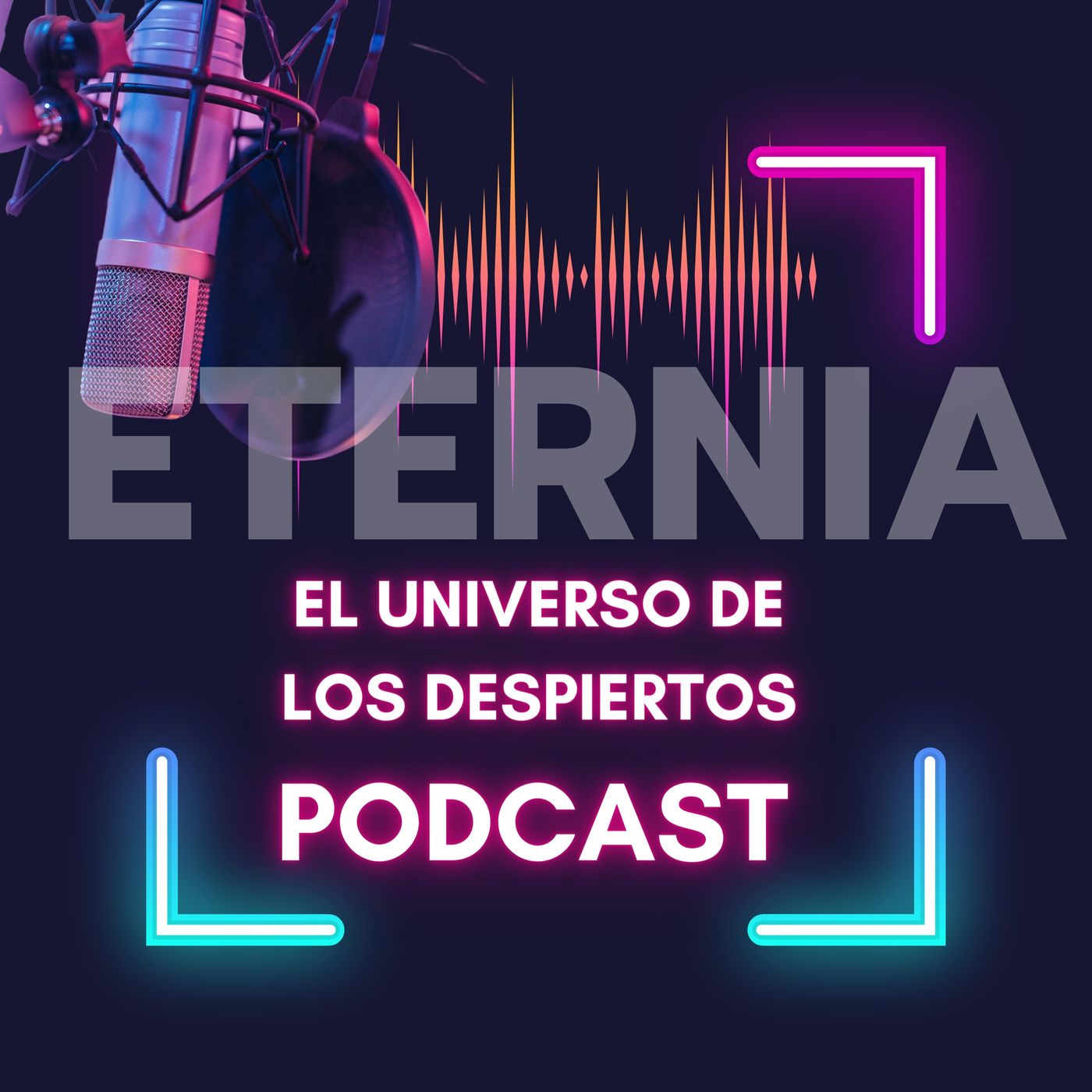 ETERNIA, el mundo de los despiertos