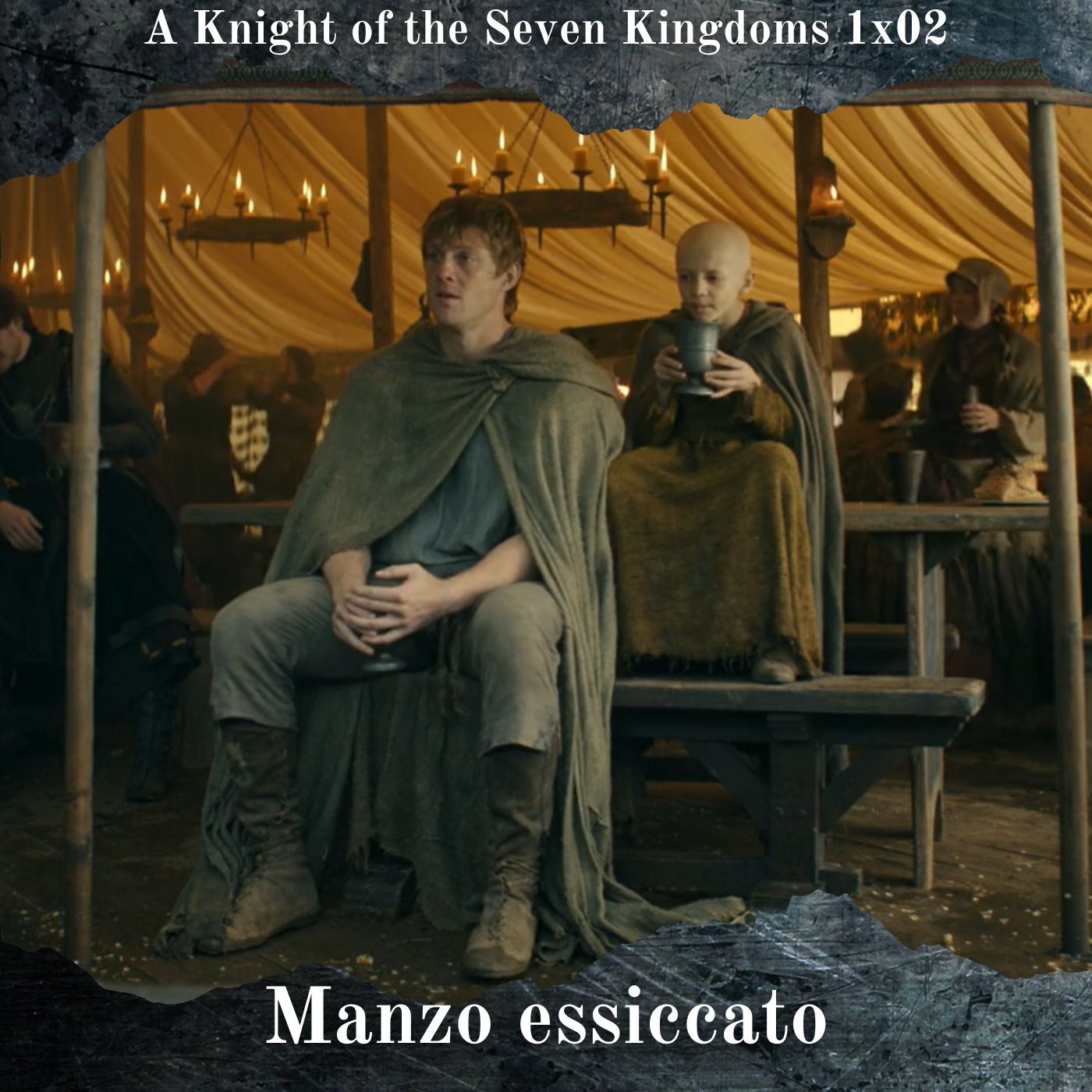Manzo essiccato - A Knight of the Seven Kingdoms 1x02 Analisi