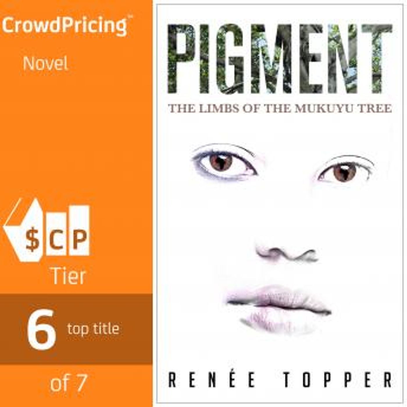 PIGMENT: The Limbs of the Mukuyu Tree - Book 1 by Renee Topper episode artwork