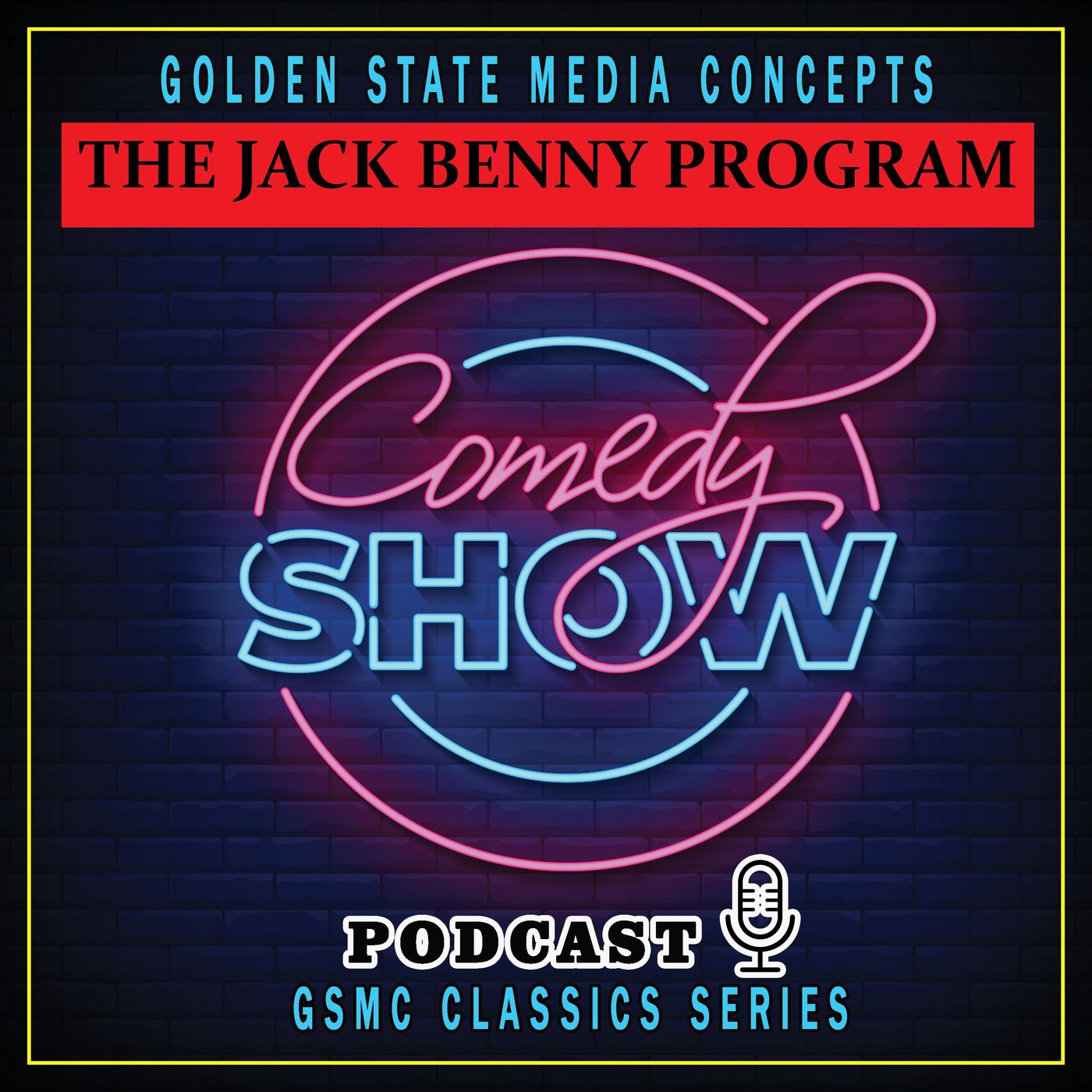 GSMC Classics: The Jack Benny Program