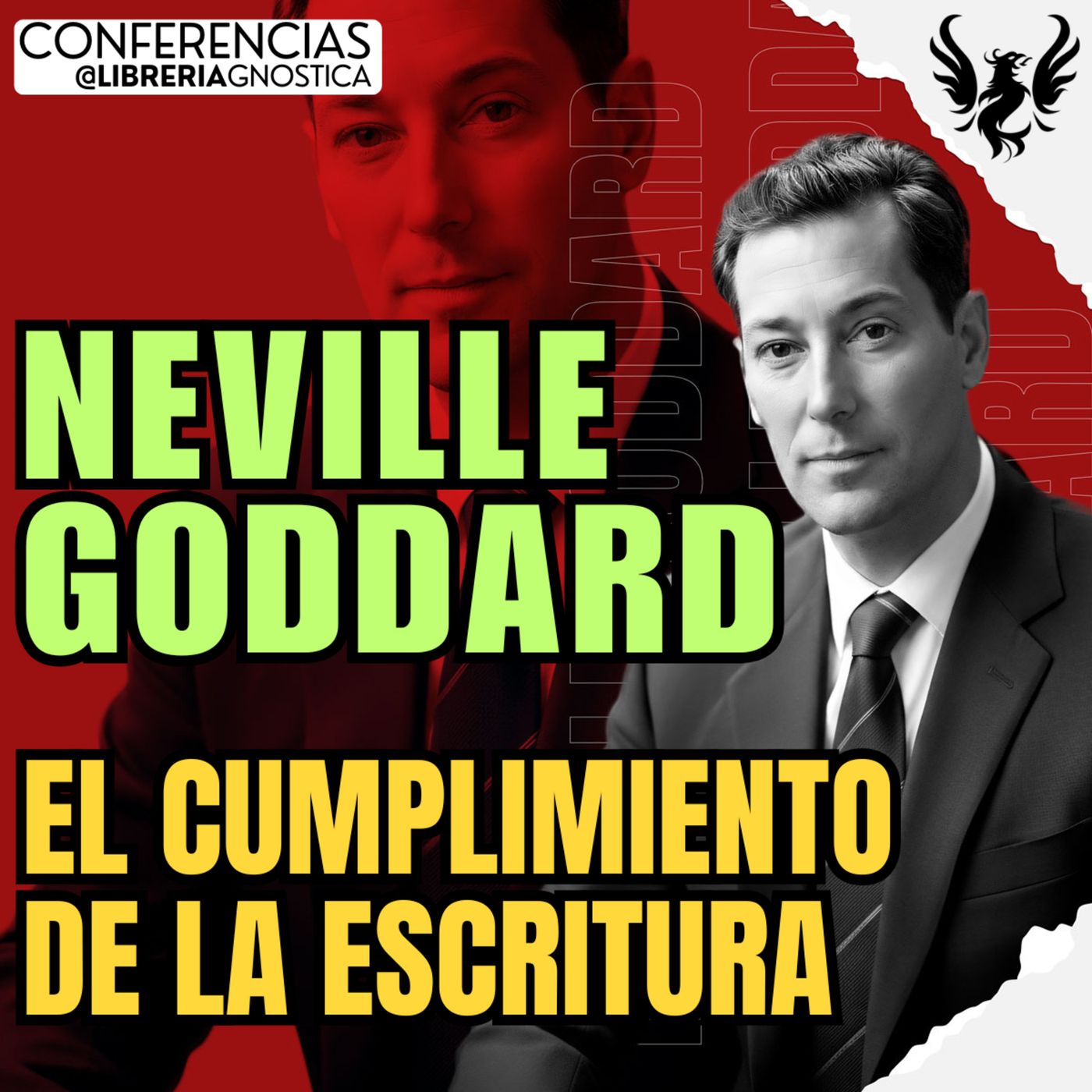 NEVILLE GODDARD ❯ El Cumplimiento de la Escritura 🔥 Conferencia Completa 💫 Ley de la Asuncion episode artwork