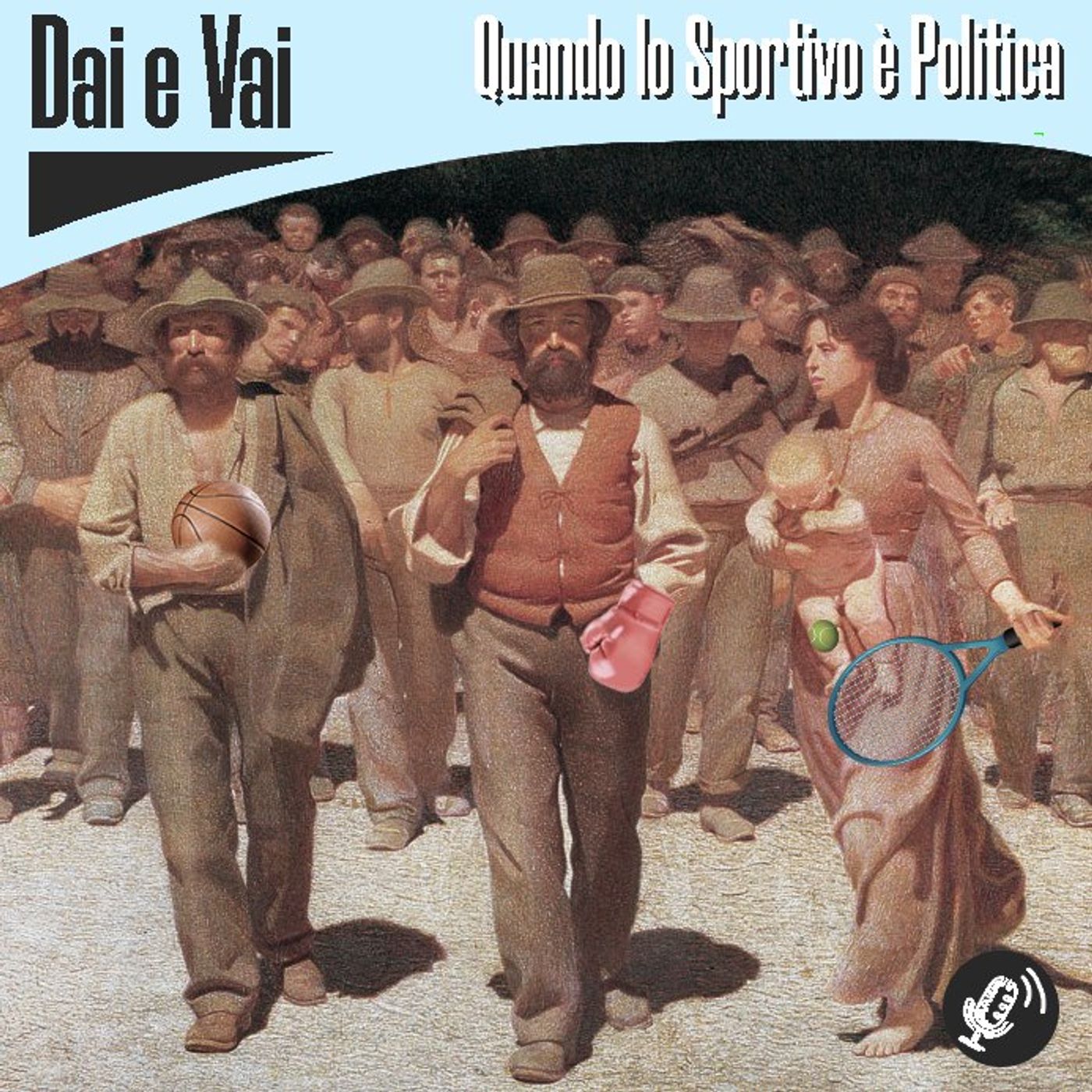 Dai e Vai | Quando lo Sportivo è Politica episode artwork