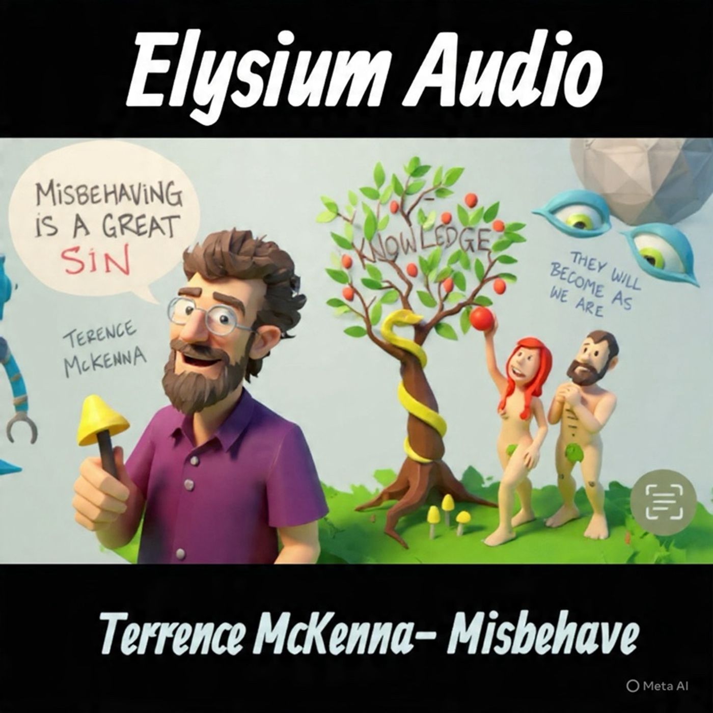 Terence McKenna- Misbehave