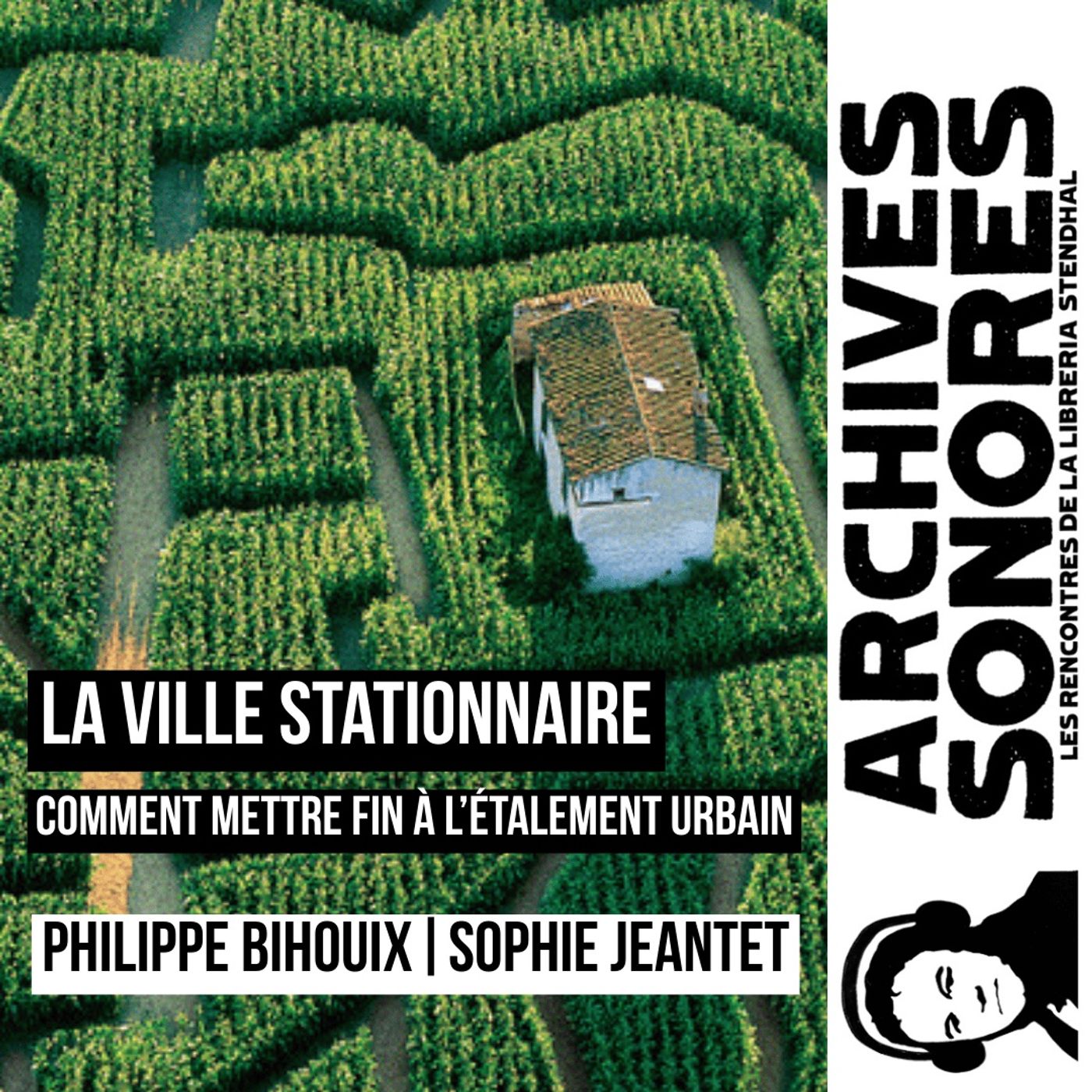Philippe Bihouix et Sophie Jeantet - La ville stationnaire episode artwork