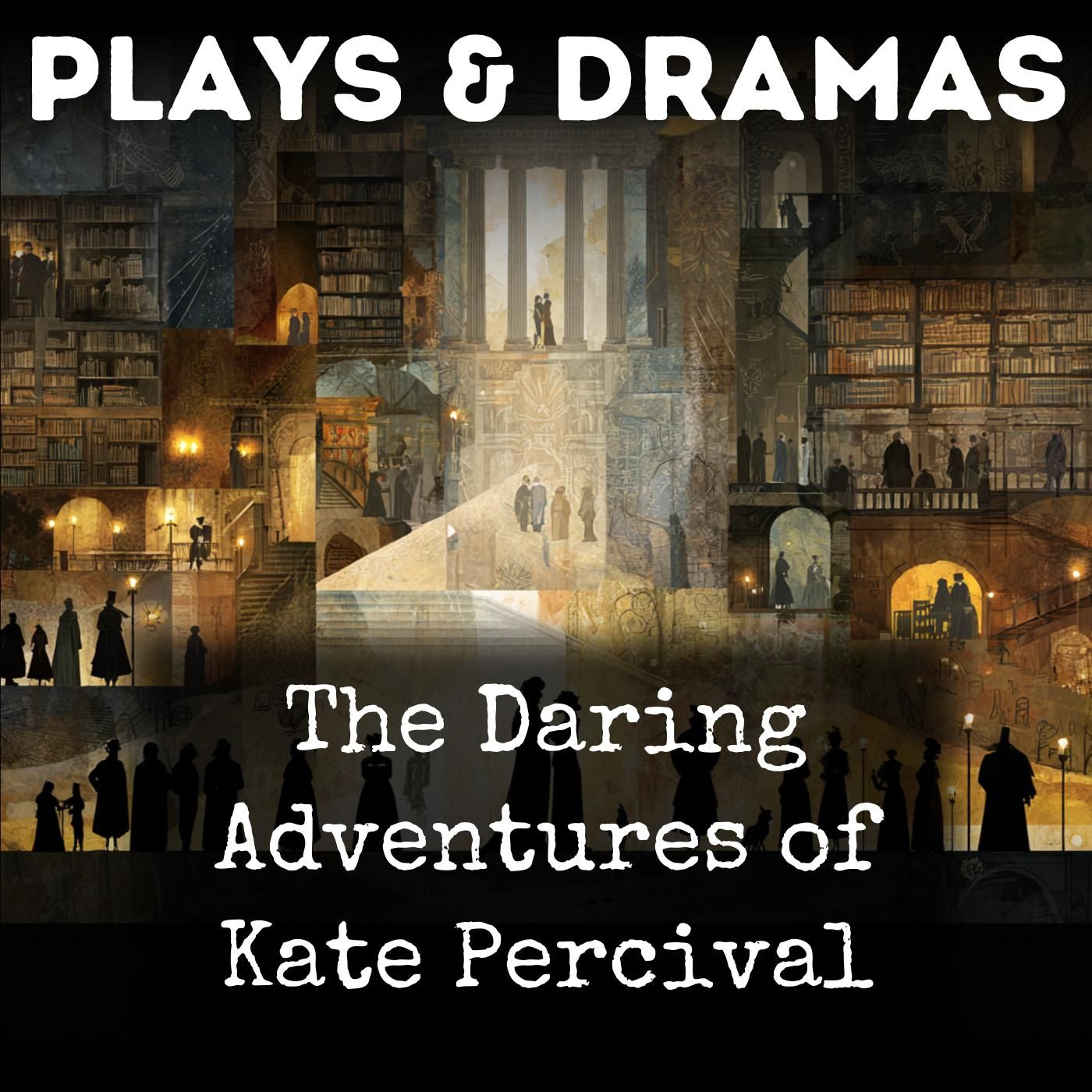 The Daring Adventures of Kate Percival