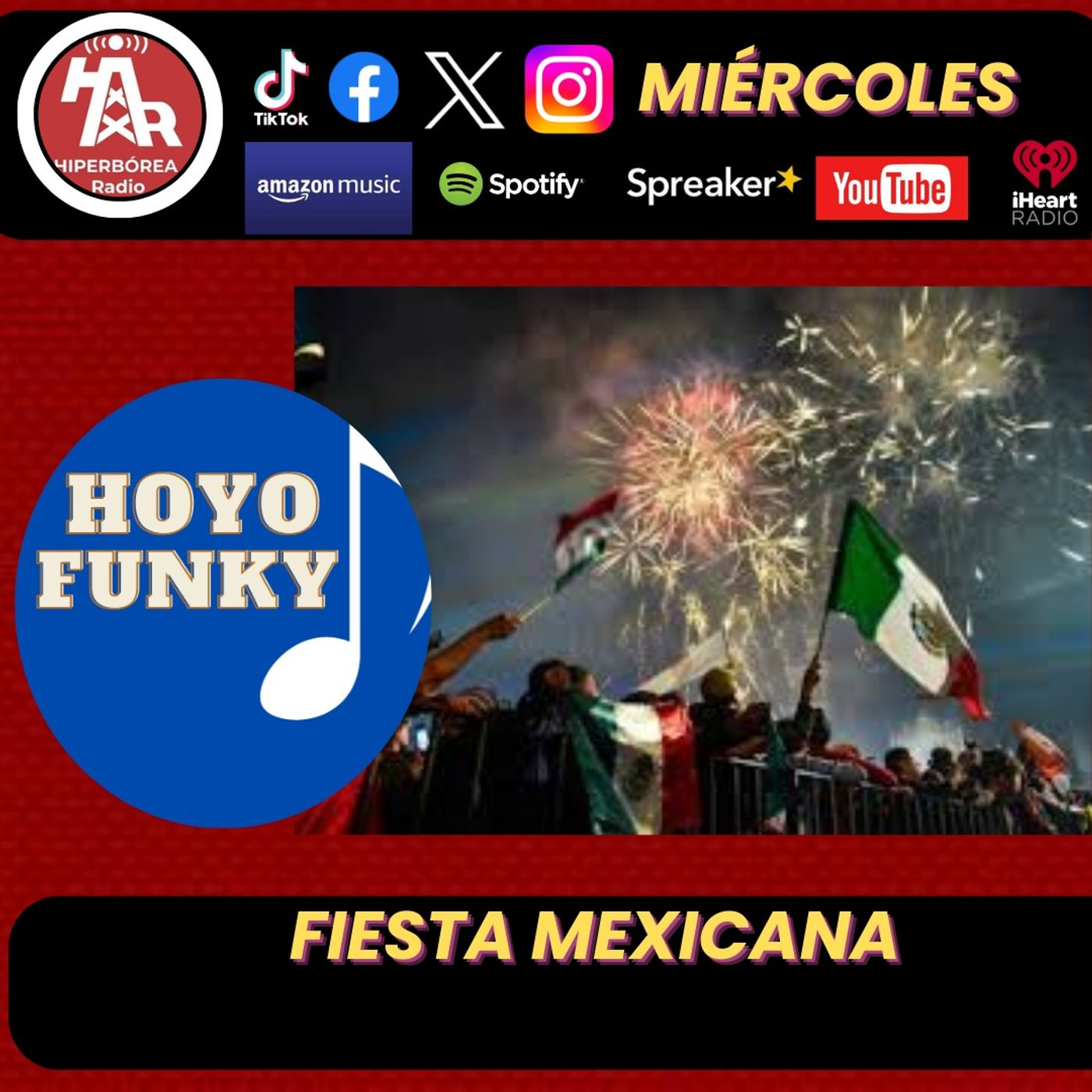 El Hoyo Funky: Fiesta Mexicana 🇲🇽 episode artwork