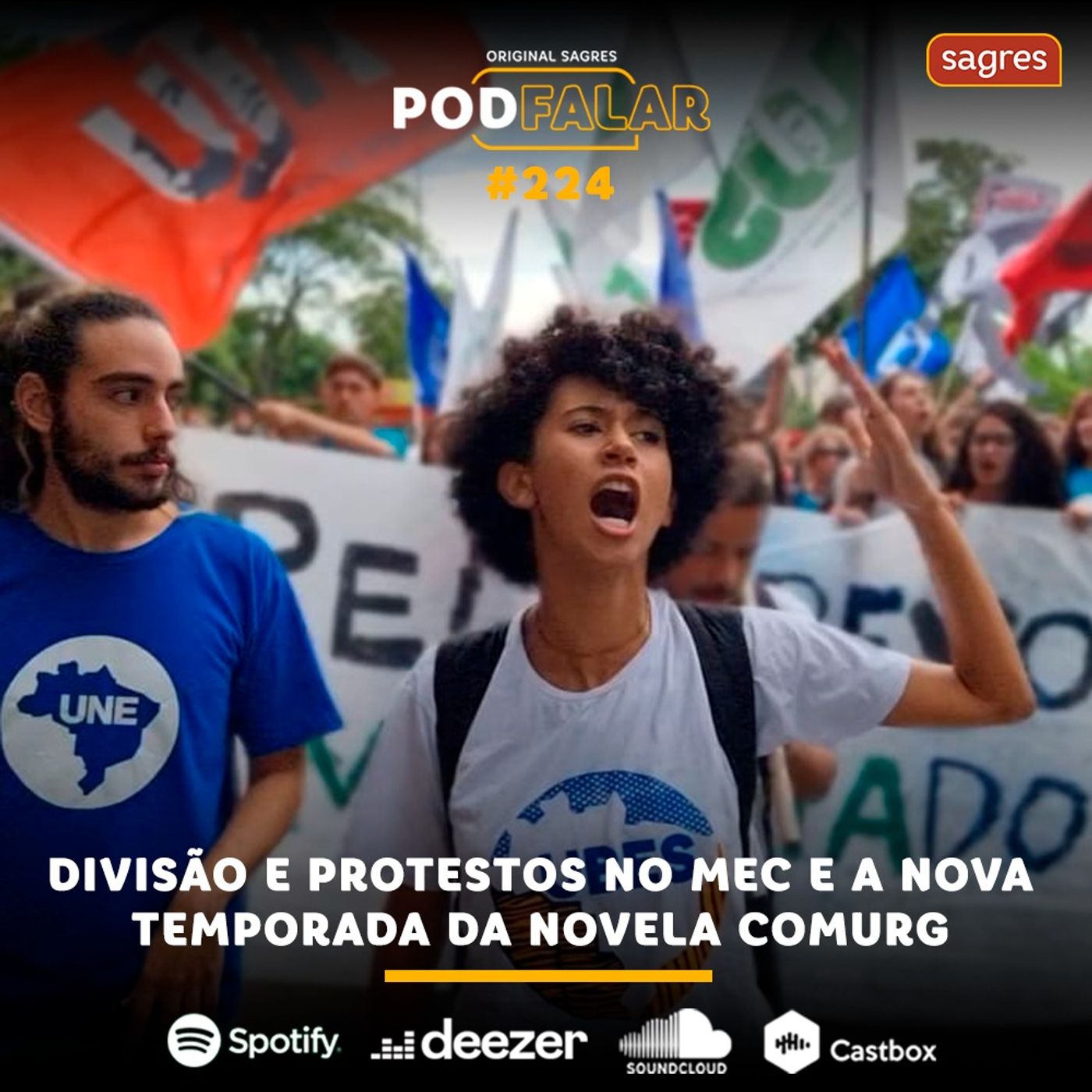 PodFalar #224 | Divisão e protestos no MEC e a nova temporada da novela Comurg episode artwork