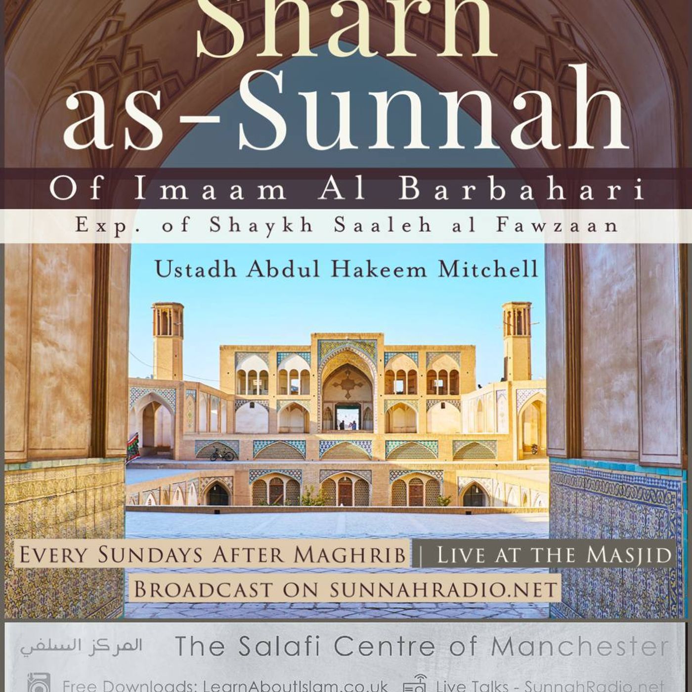21 - Sharh as-Sunnah of Barbahaaree - Abdulhakim Mitchell | Manchester episode artwork