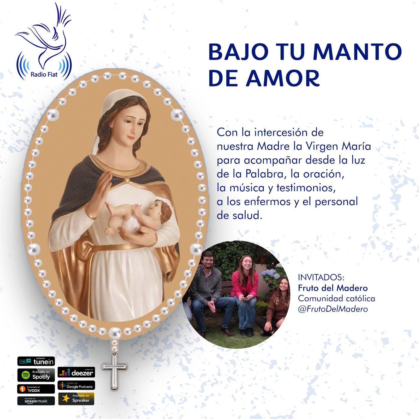 Fruto del Madero, Bajo Tu Manto de Amor episode artwork