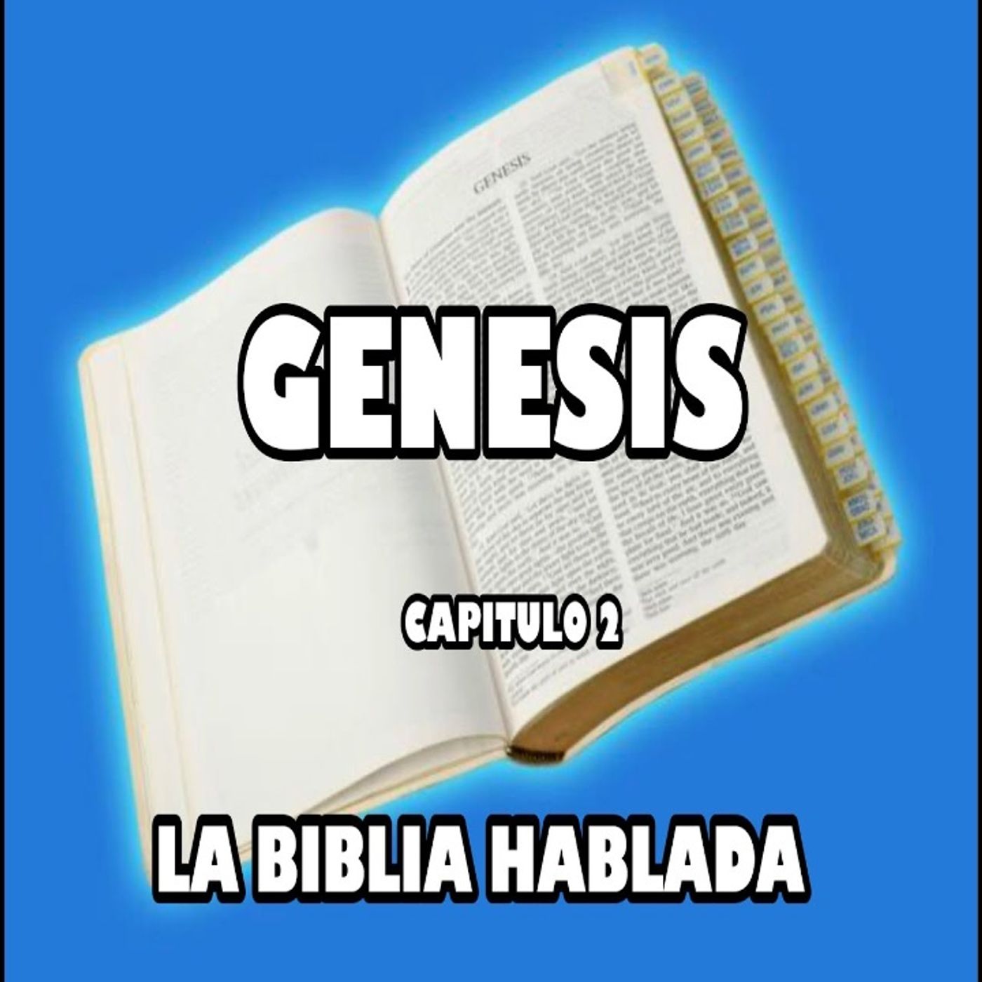 Génesis Capituló 2 - El hombre en el huerto de Edén episode artwork