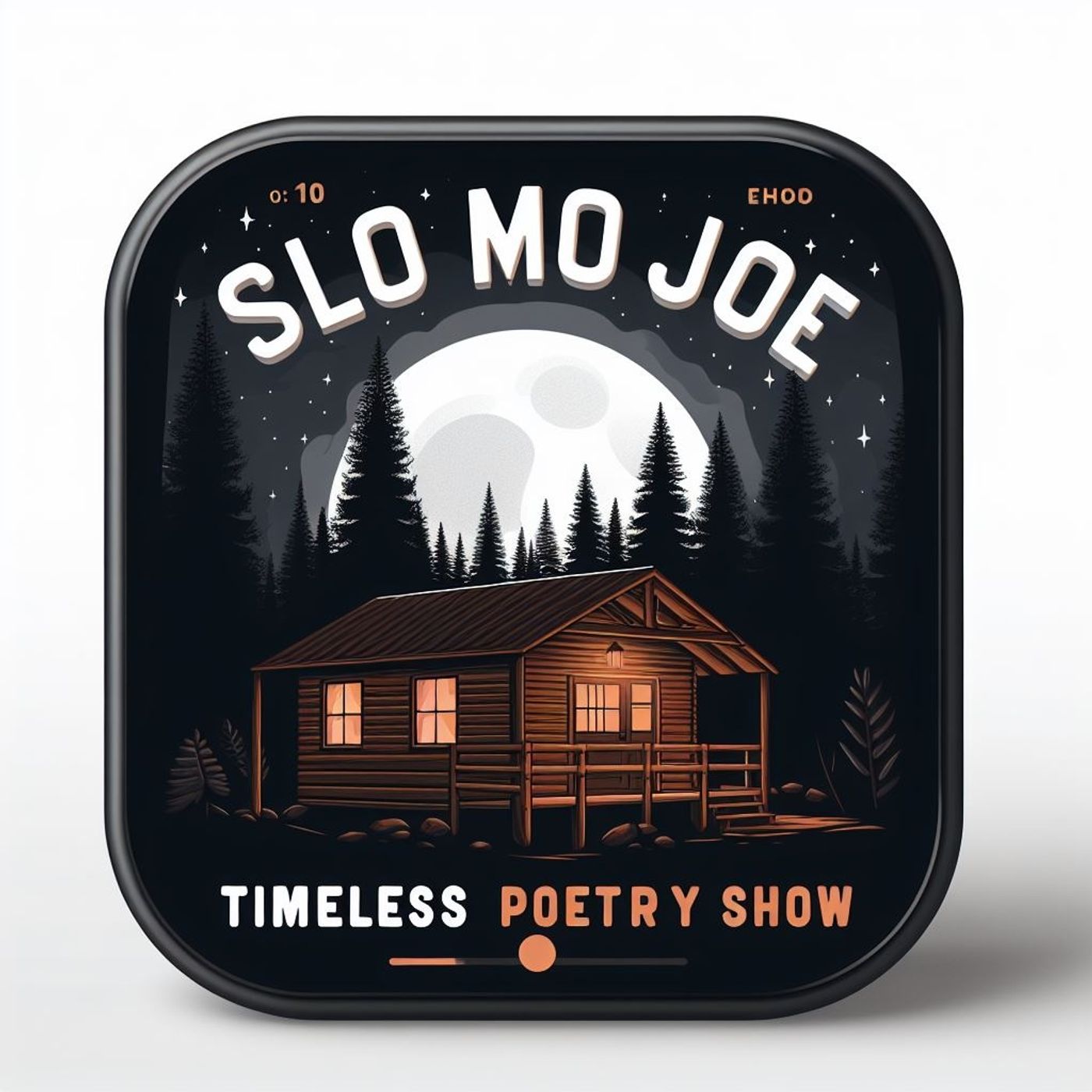 Slo Mo Joe\'s Timeless Poetry Show