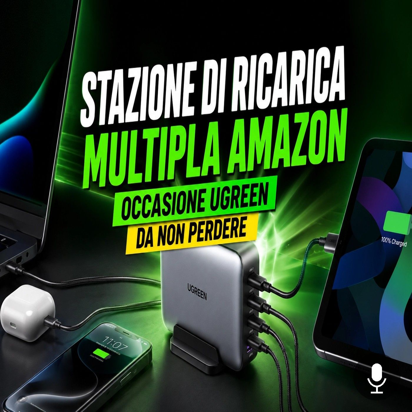 Stazione di ricarica multipla Amazon, occasione UGREEN episode artwork