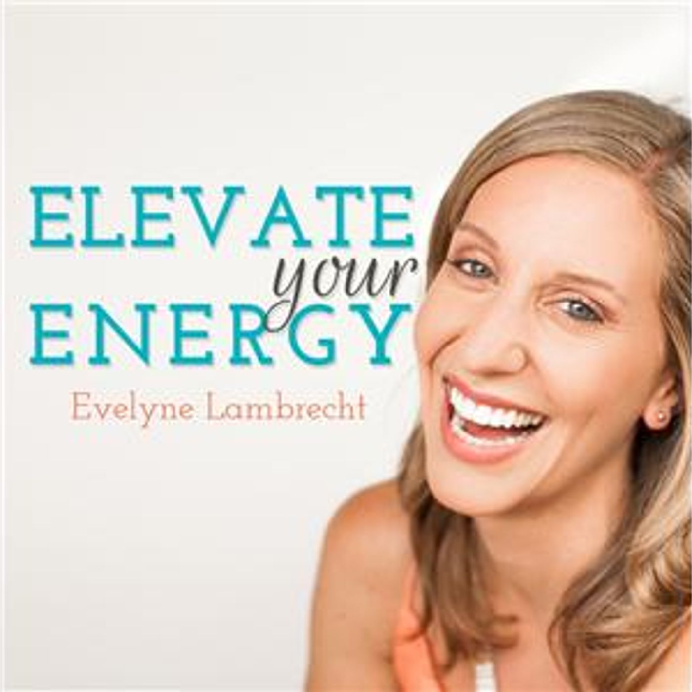 Elevate Your Energy