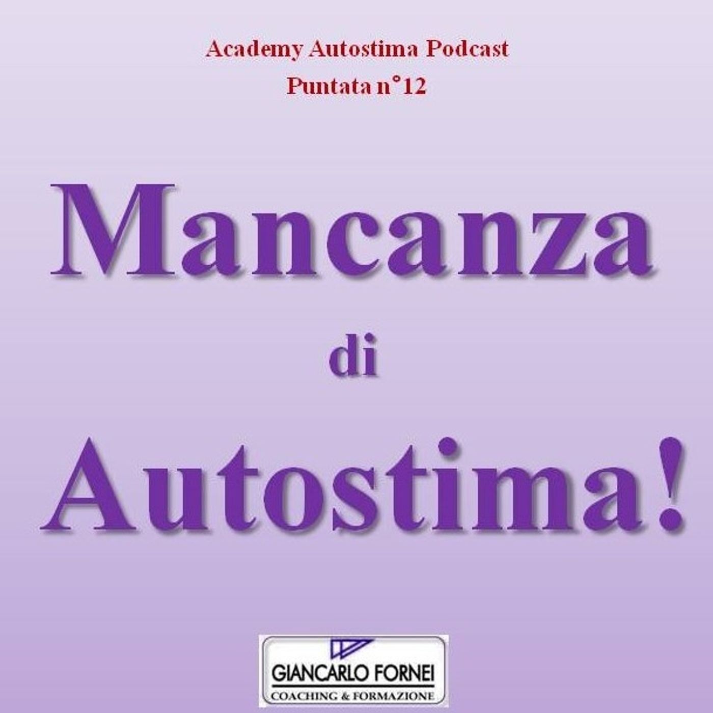 Academy Autostima Podcast