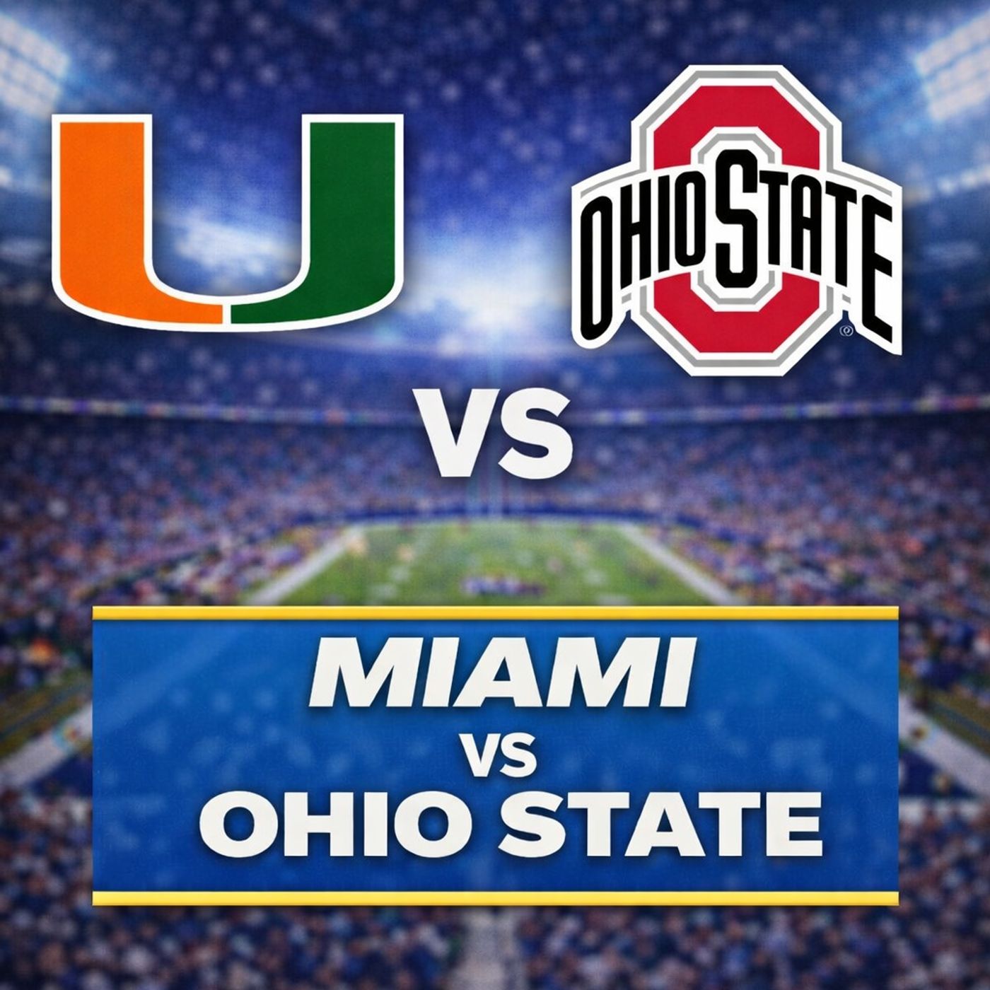 CFP Quarterfinal Miami(Fla) vs Ohio State: Preview and Prediction!