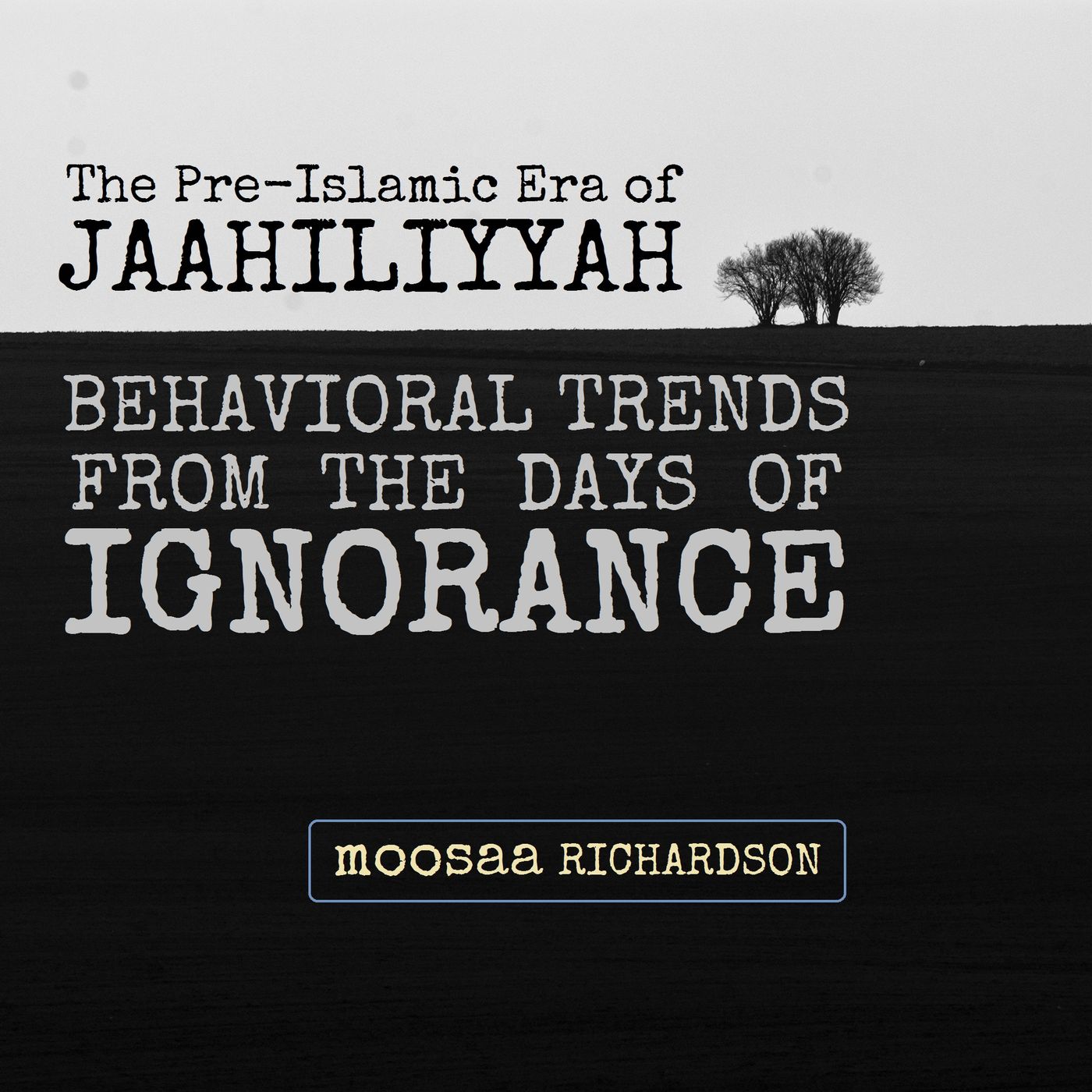 Shunning Jaahiliyyah in Creed and All Aspects of Muslim Life episode artwork