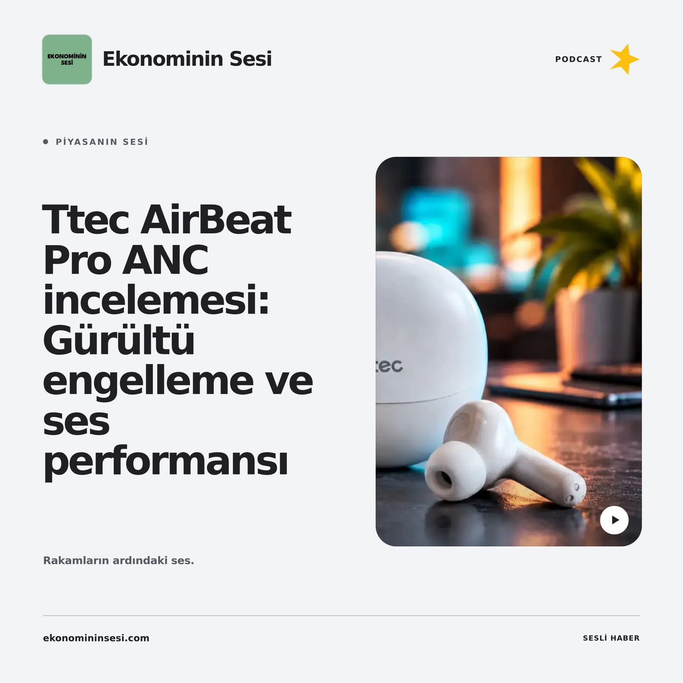 Ttec AirBeat Pro ANC incelemesi: Gürültü engelleme ve ses performansı