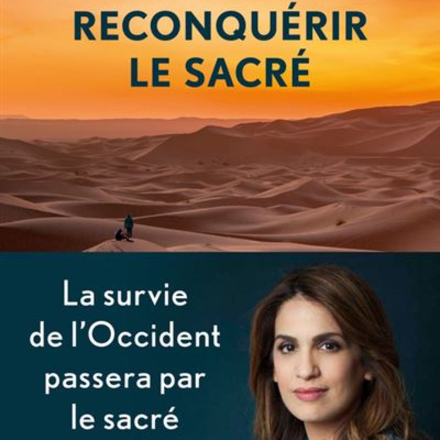 Reconquérir le sacré / Sonia MABROUK