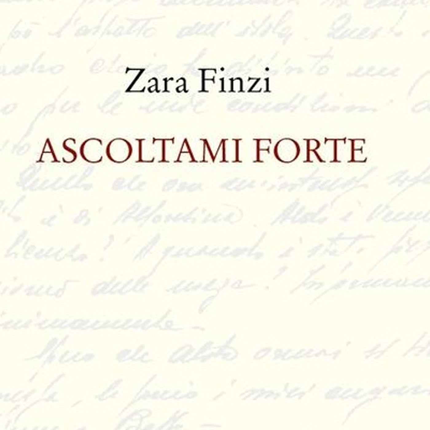 Zara Finzi "Ascoltami forte"