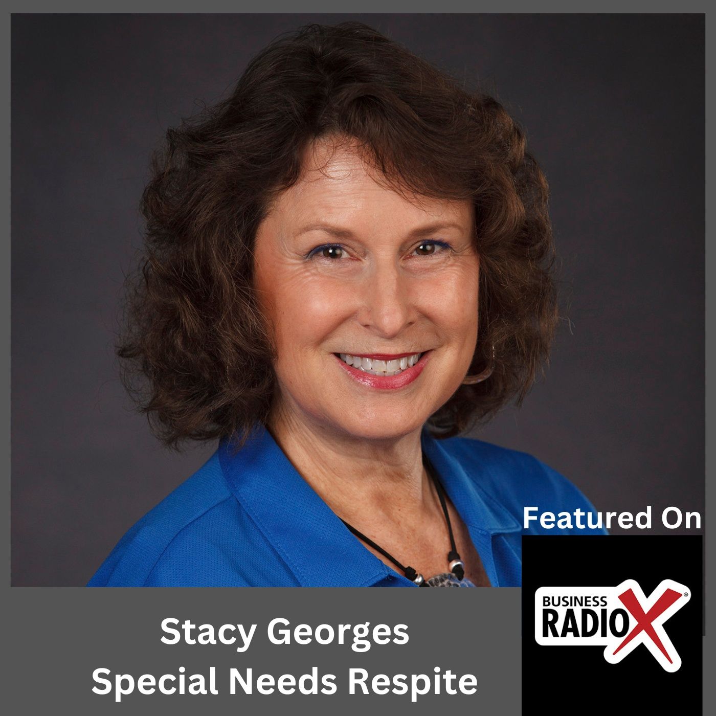 Care for Caregivers of Special Needs Children, with Stacy Georges, Special Needs Respite episode artwork