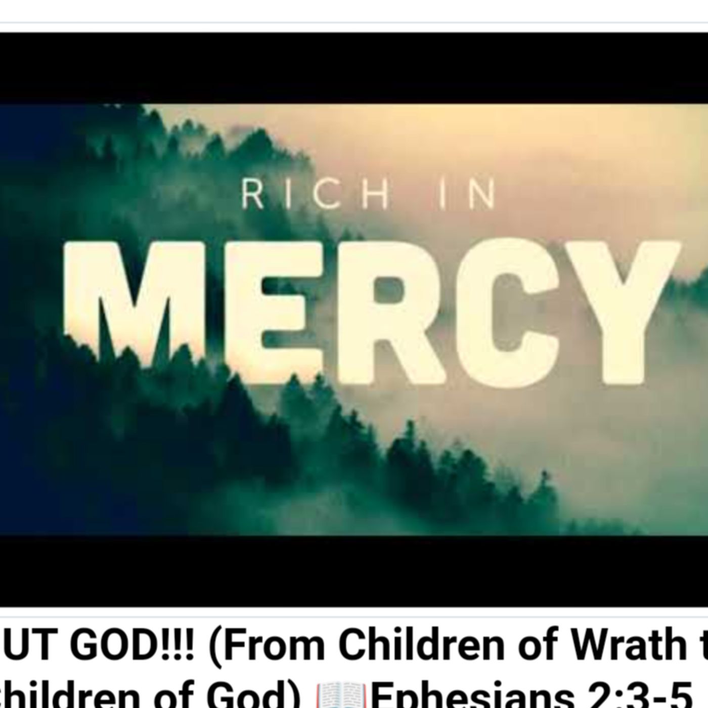 BUT GOD!!! (From Children of Wrath to Children of God) 📖Ephesians 2:3-5 episode artwork