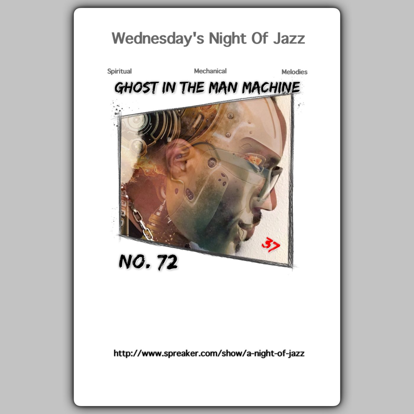 A Night of Jazz - Ghost In The Machine No. 72 "Spiritual - Mechanical - Melodies" episode artwork