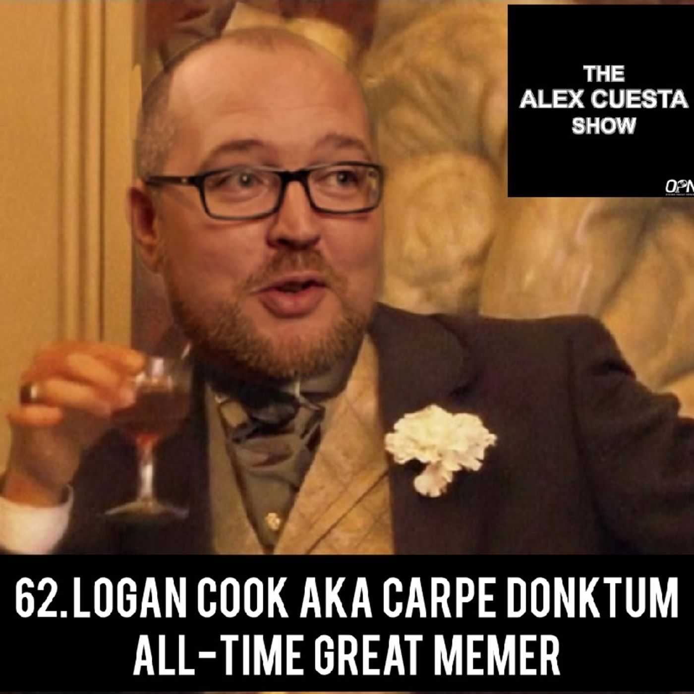 62. Logan Cook aka Carpe Donktum, All-Time Great Memer episode artwork