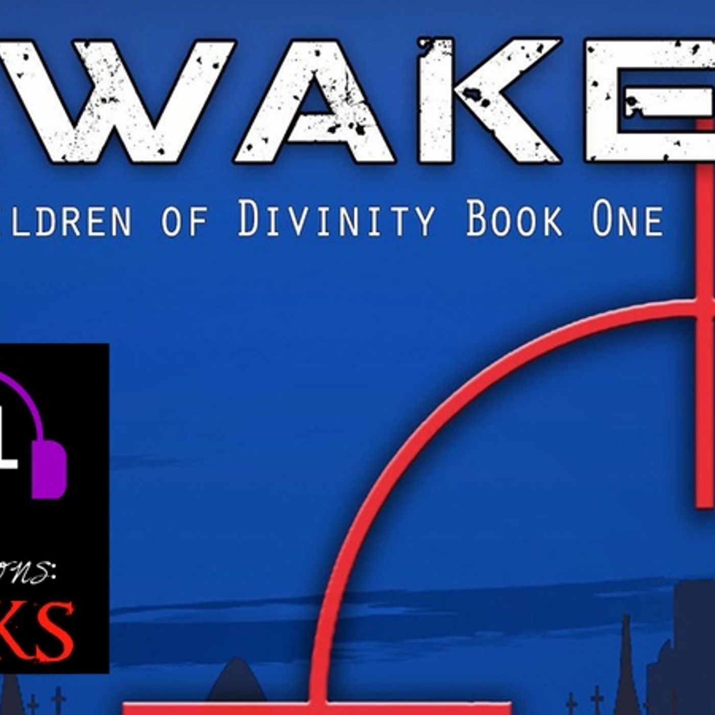 Awaken, Chapters 16 & 17