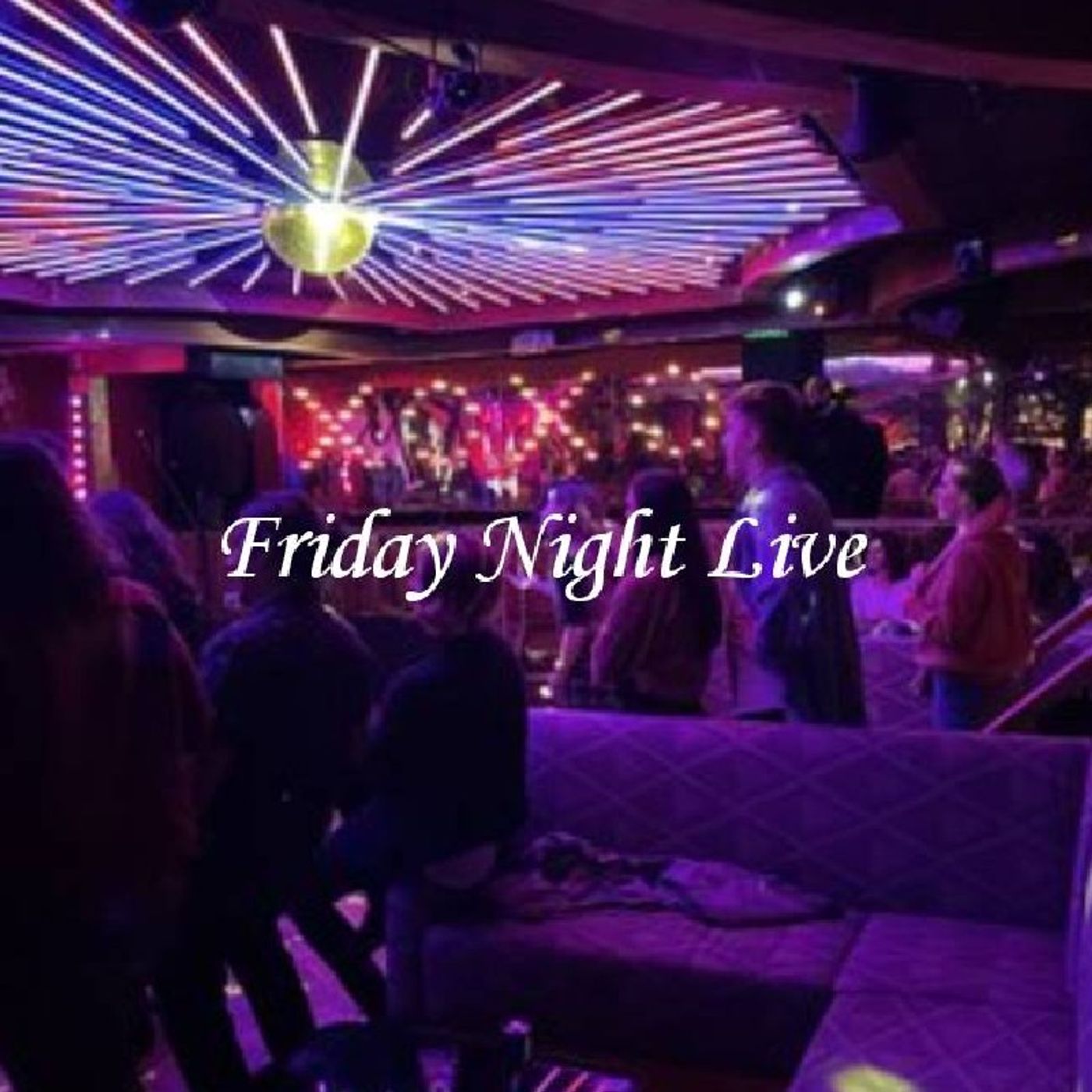 Friday Night Live