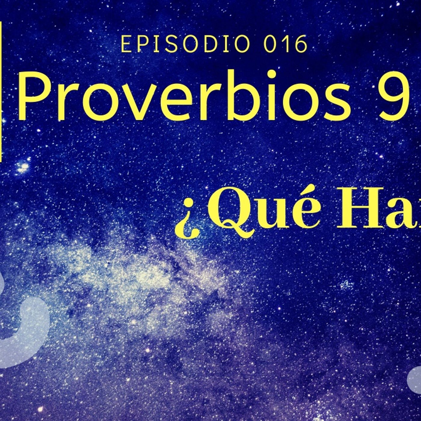 ¿Qué Harás? | 016