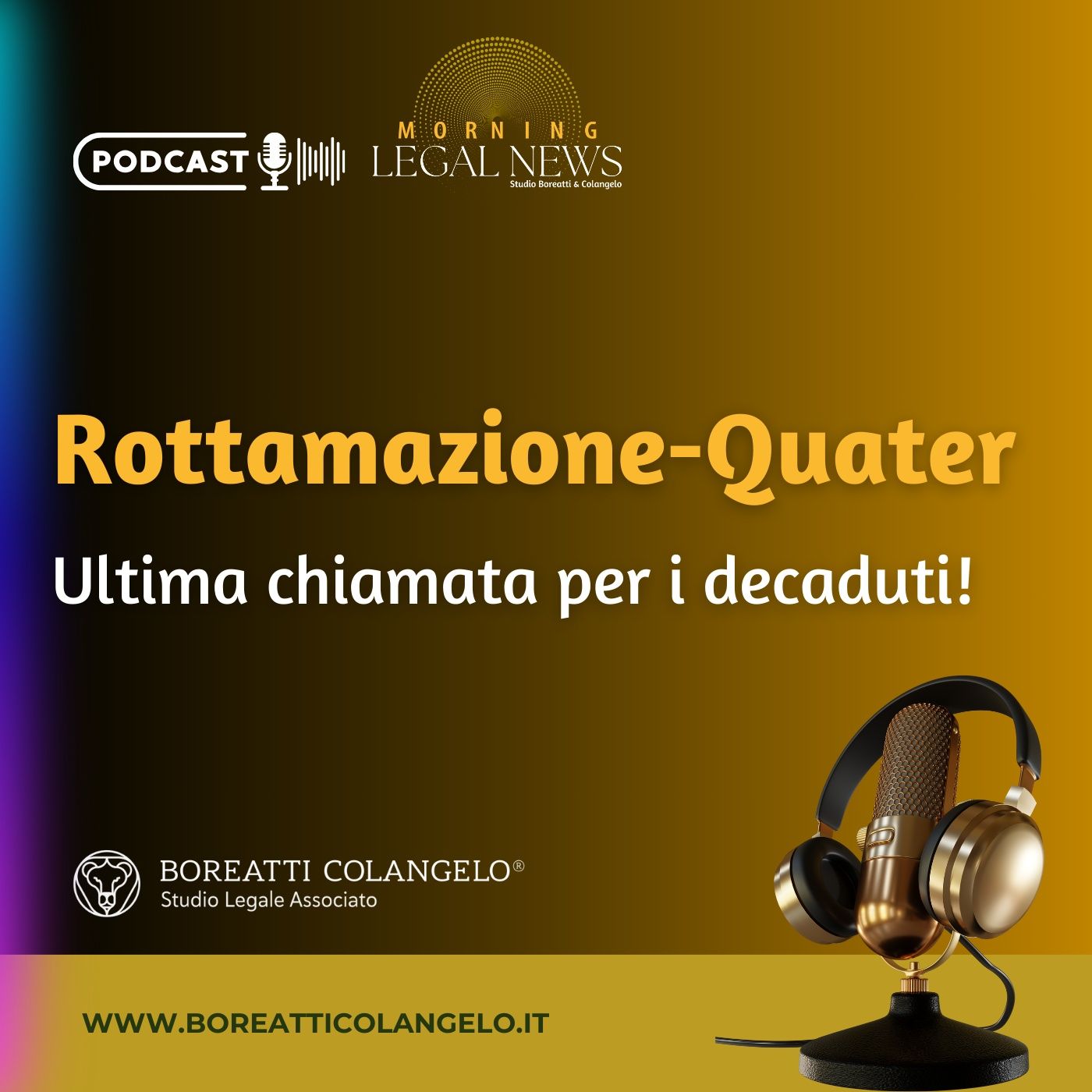 #48 - Rottamazione-quater: c'è una nuova possibilità per chi è decaduto!  | Boreatti&Colamgelo episode artwork