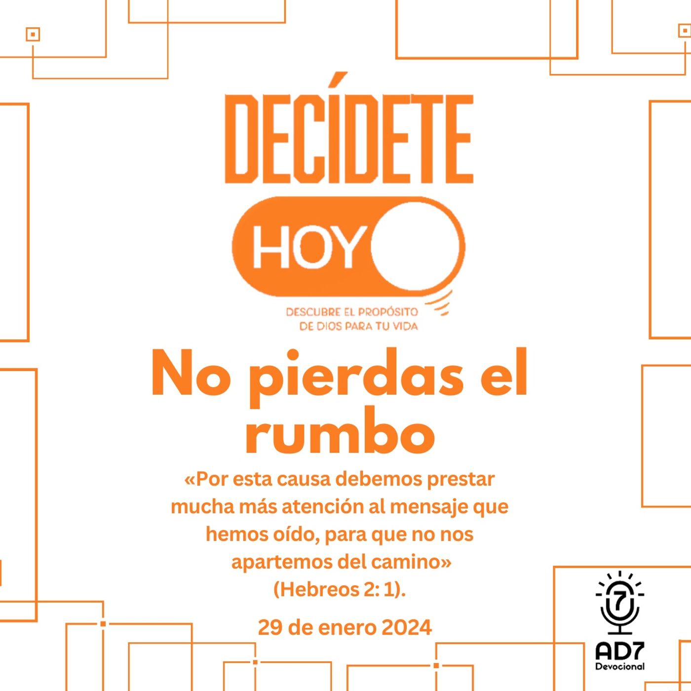 No pierdas el rumbo | Devocional de Jóvenes | 29 de enero 2024