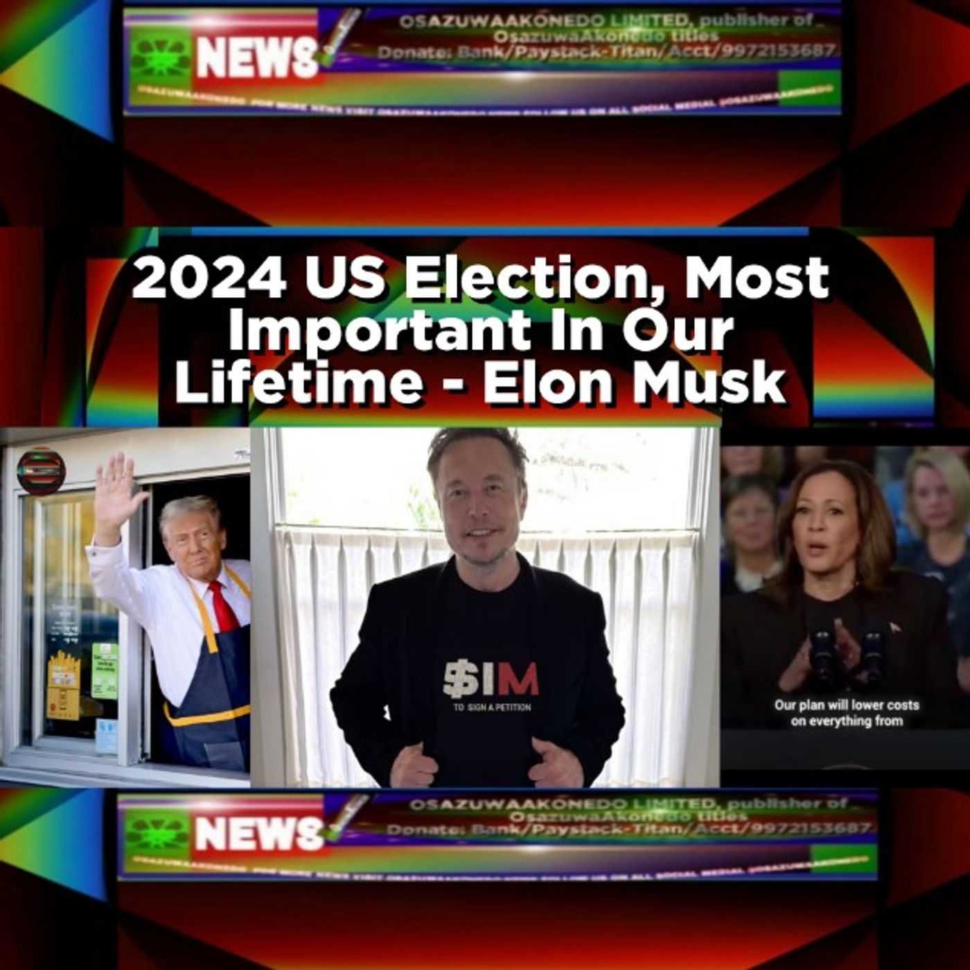 2024 US Election, Most Important In Our Lifetime - Elon Musk episode artwork