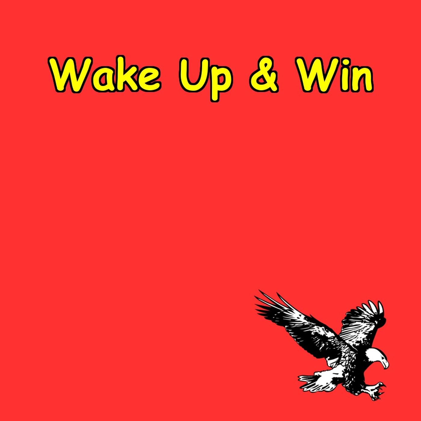 Wake Up & Win | Daily Pep Talks