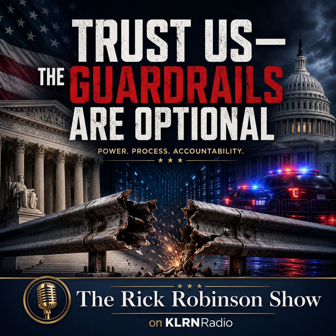 07-15-26 Trust Us—The Guardrails Are Optional episode artwork