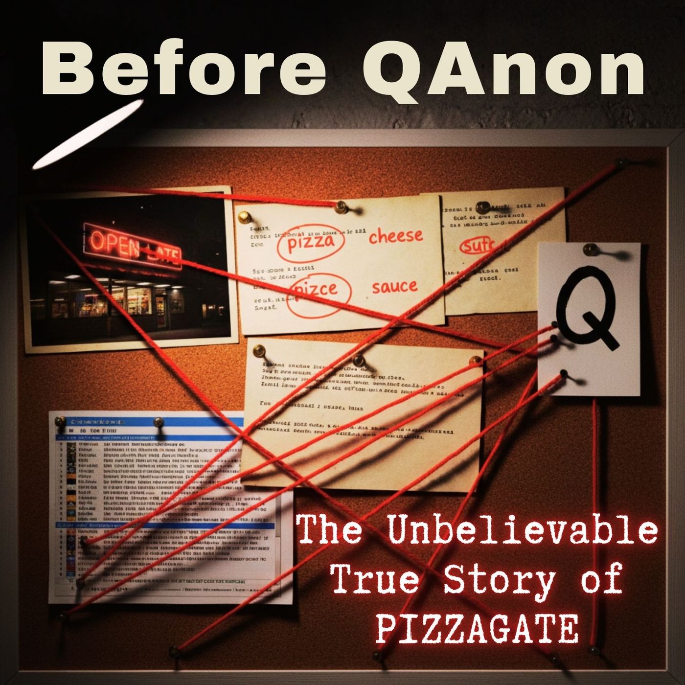 Before QAnon: The Unbelievable True Story of PIZZAGATE
