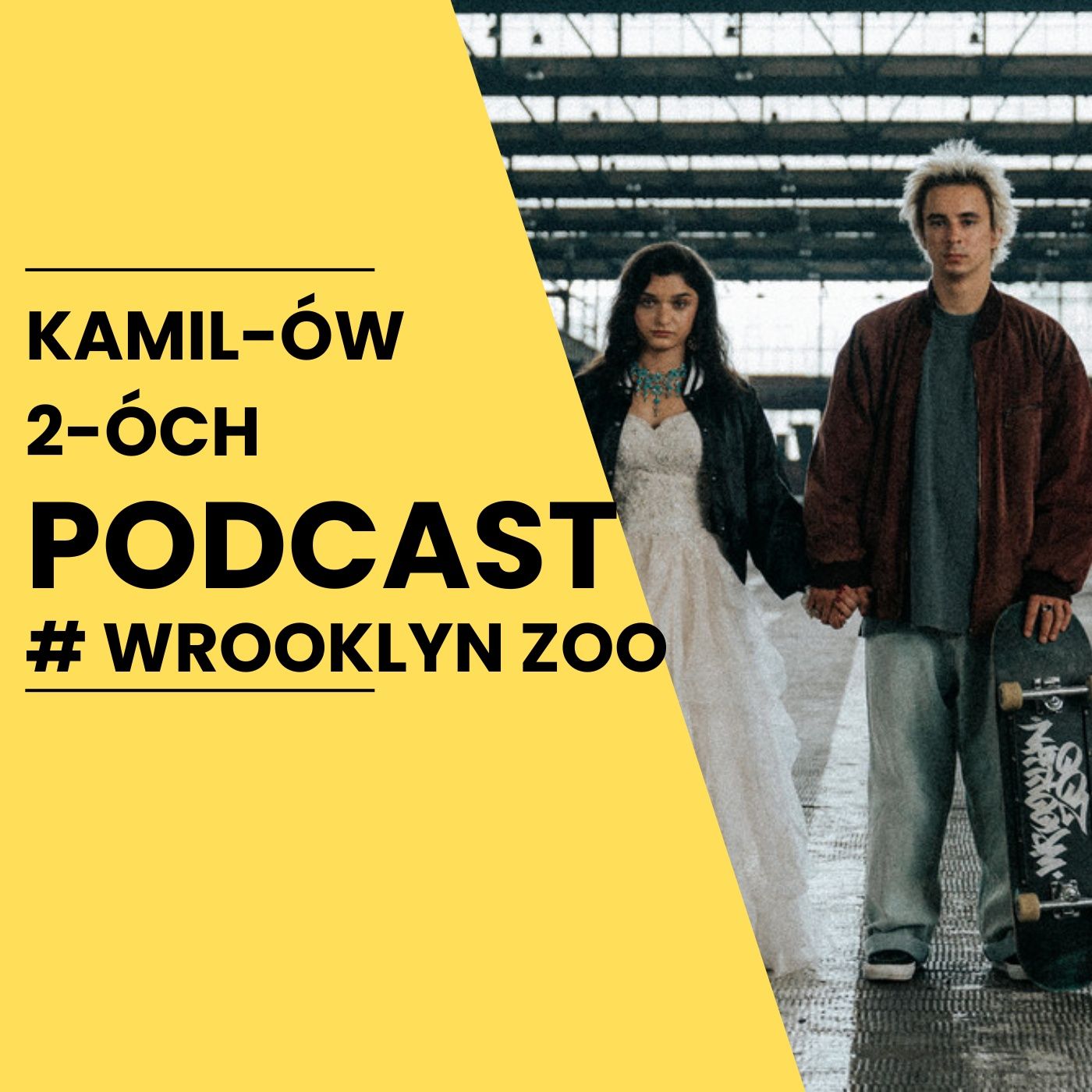 Kamil-ów 2-óch Podcast