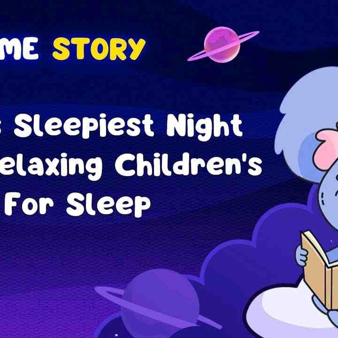 Kids Bedtime Story - Koko_s Sleepiest Night - Relaxing Children_s Story For Sleep episode artwork