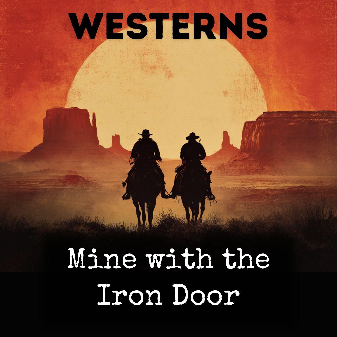 Mine with the Iron Door cover art