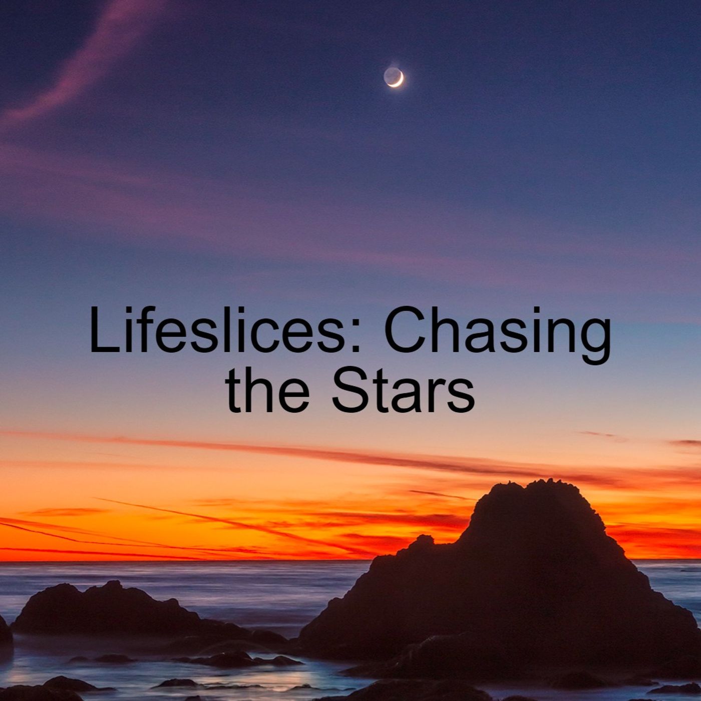 Lifeslices: Chasing the Stars episode artwork
