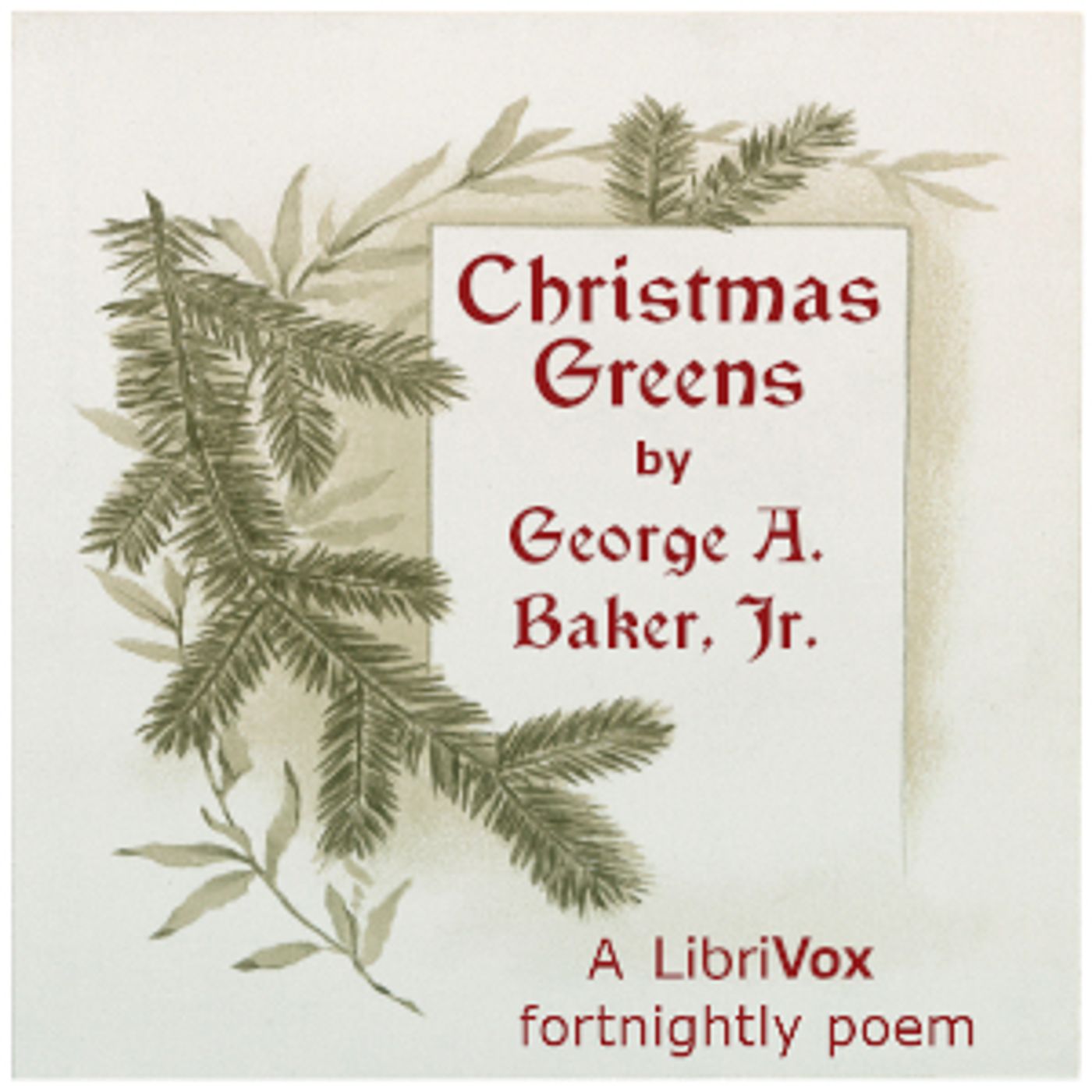 Christmas Greens by  George A. Baker, Jr. (1849 - 1906)