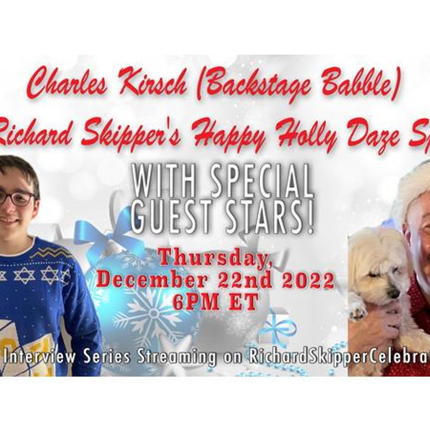 The Charles Kirsch and Richard Skipper Happy Holly Daze Special! 12/22/2022 episode artwork