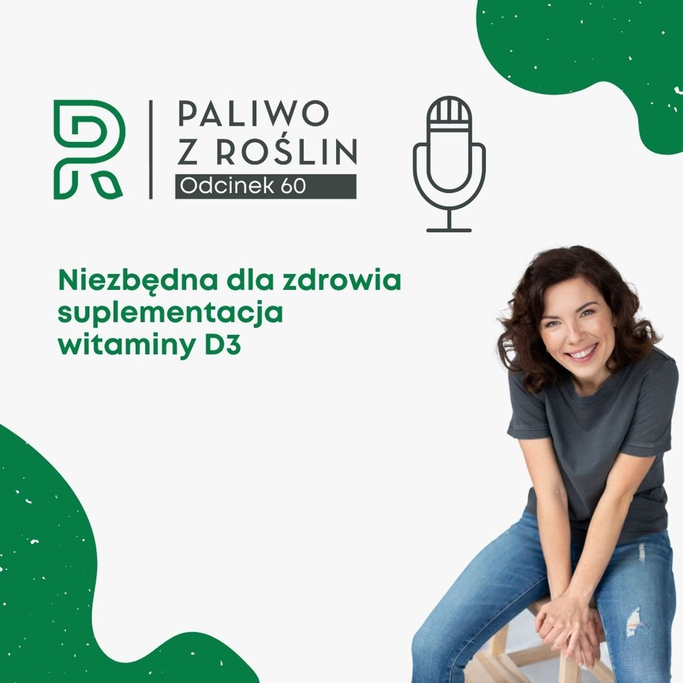 #60 Niezbędna dla zdrowia suplementacja witaminy D3 episode artwork